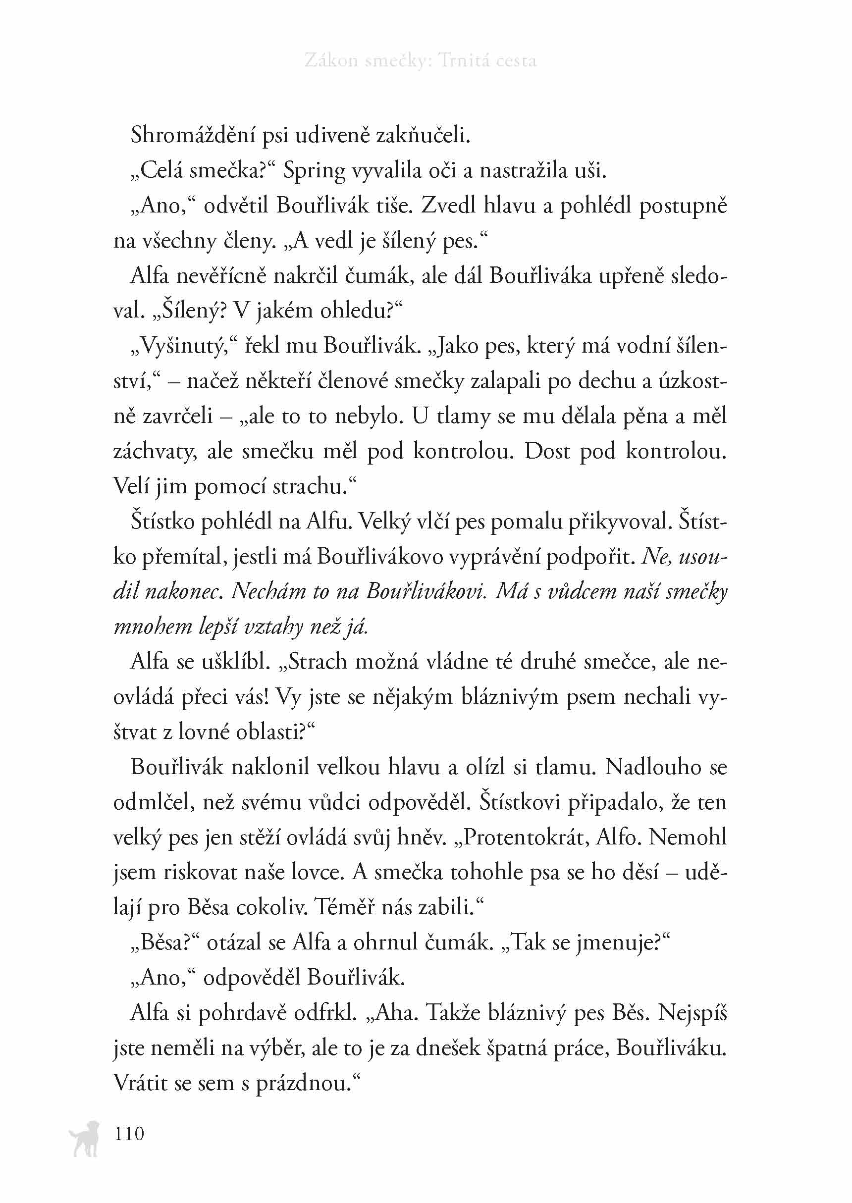 Zákon smečky (4) - Trnitá cesta