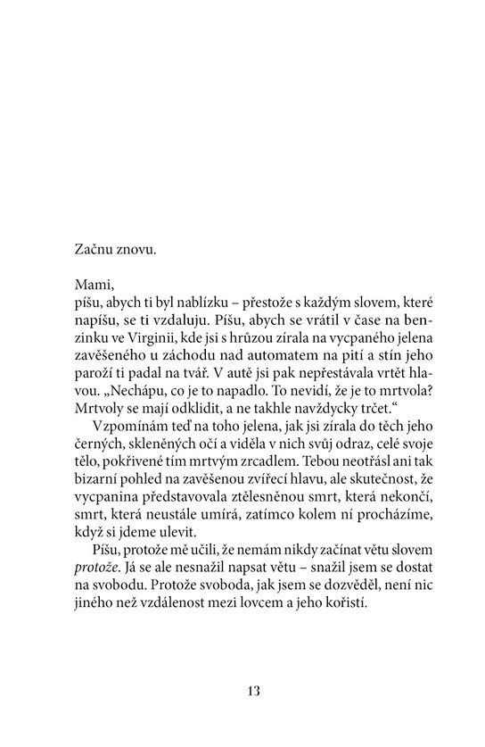 Na Zemi jsme na okamžik nádherní