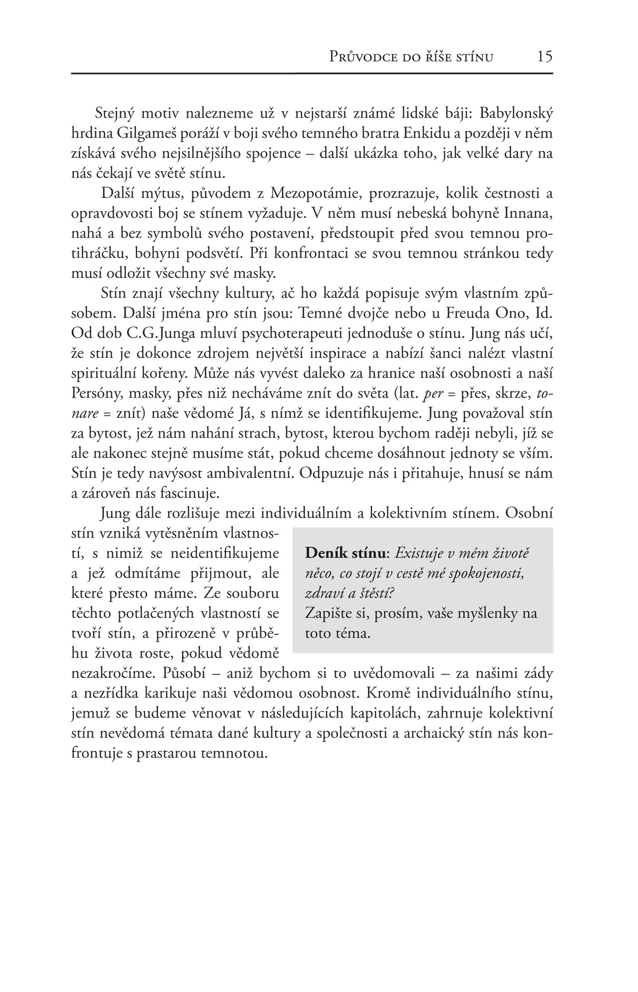 Princip stínu + CD