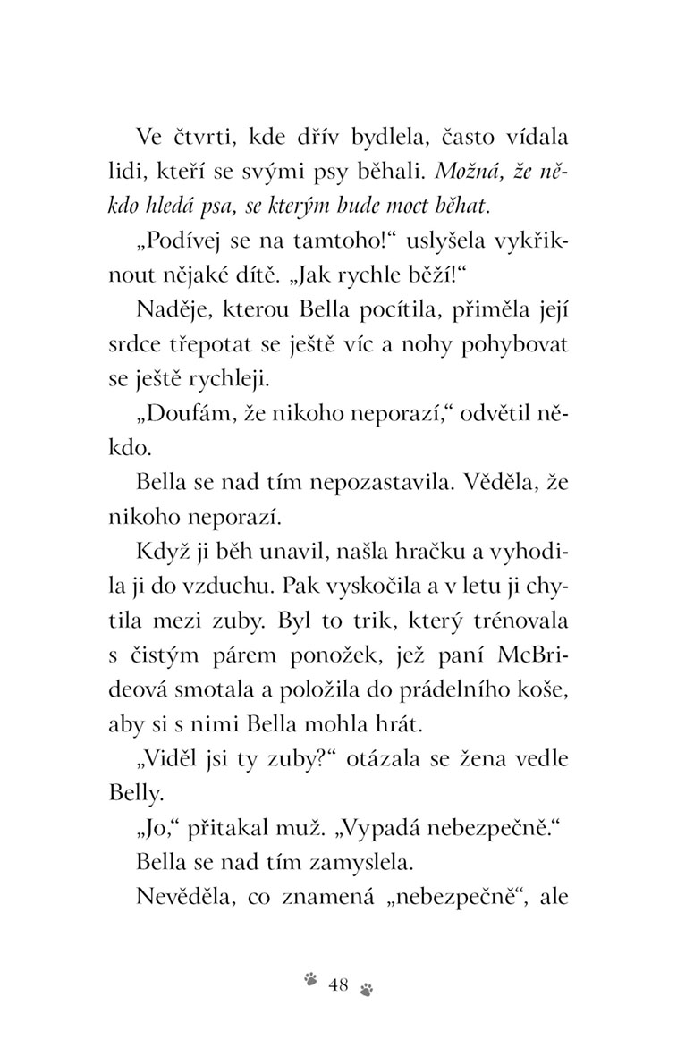 Malér jménem Bella
