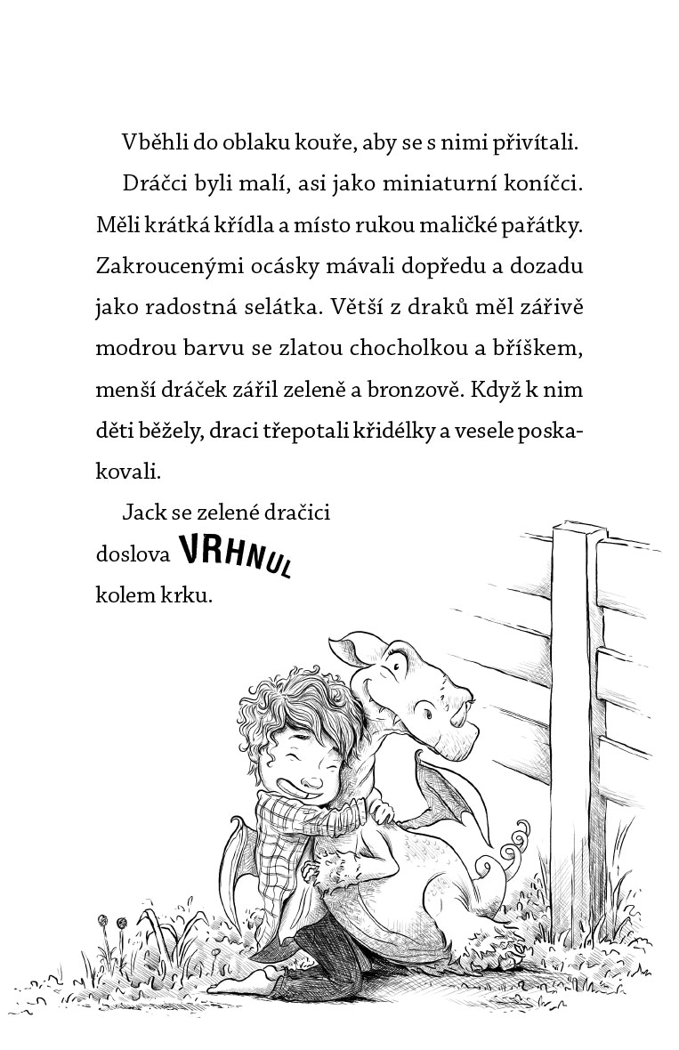 Dračí nezbedové tropí neplechu