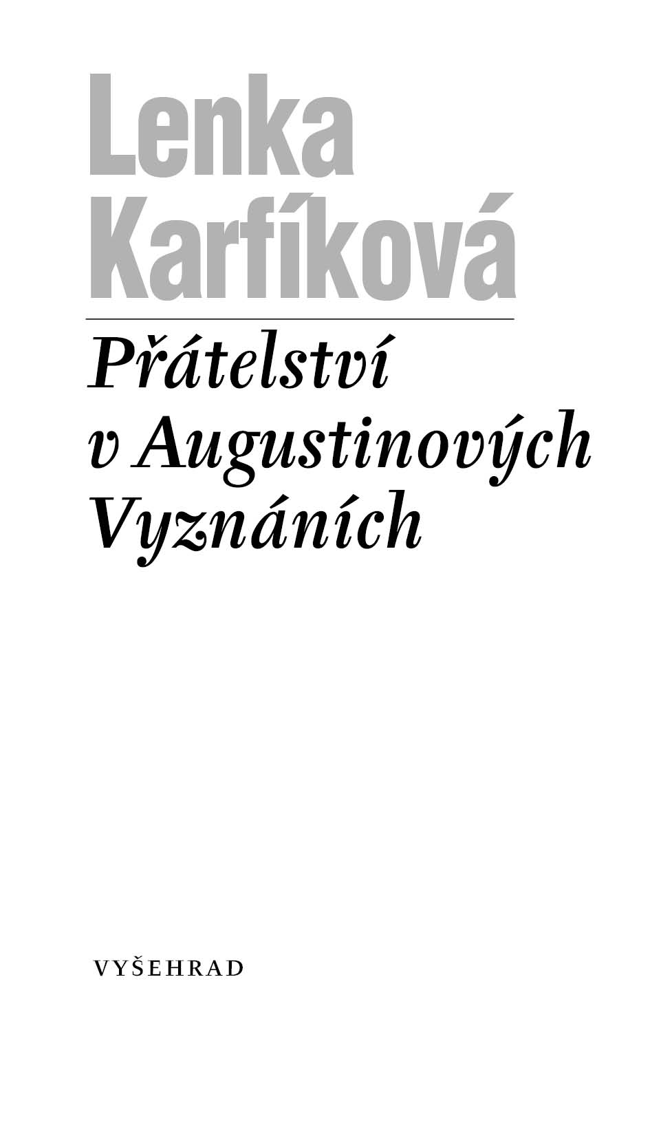 Přátelství v Augustinových Vyznáních