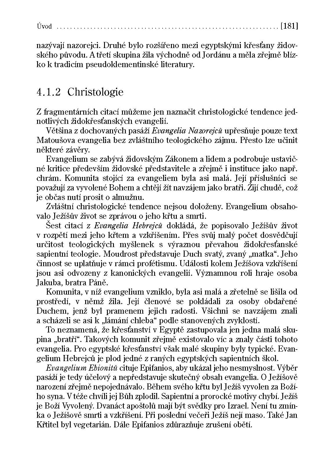 Neznámá evangelia. Novozákonní apokryfy I.