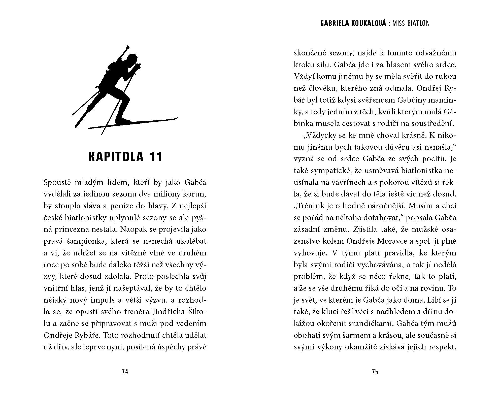 Gabriela Koukalová: miss biatlon