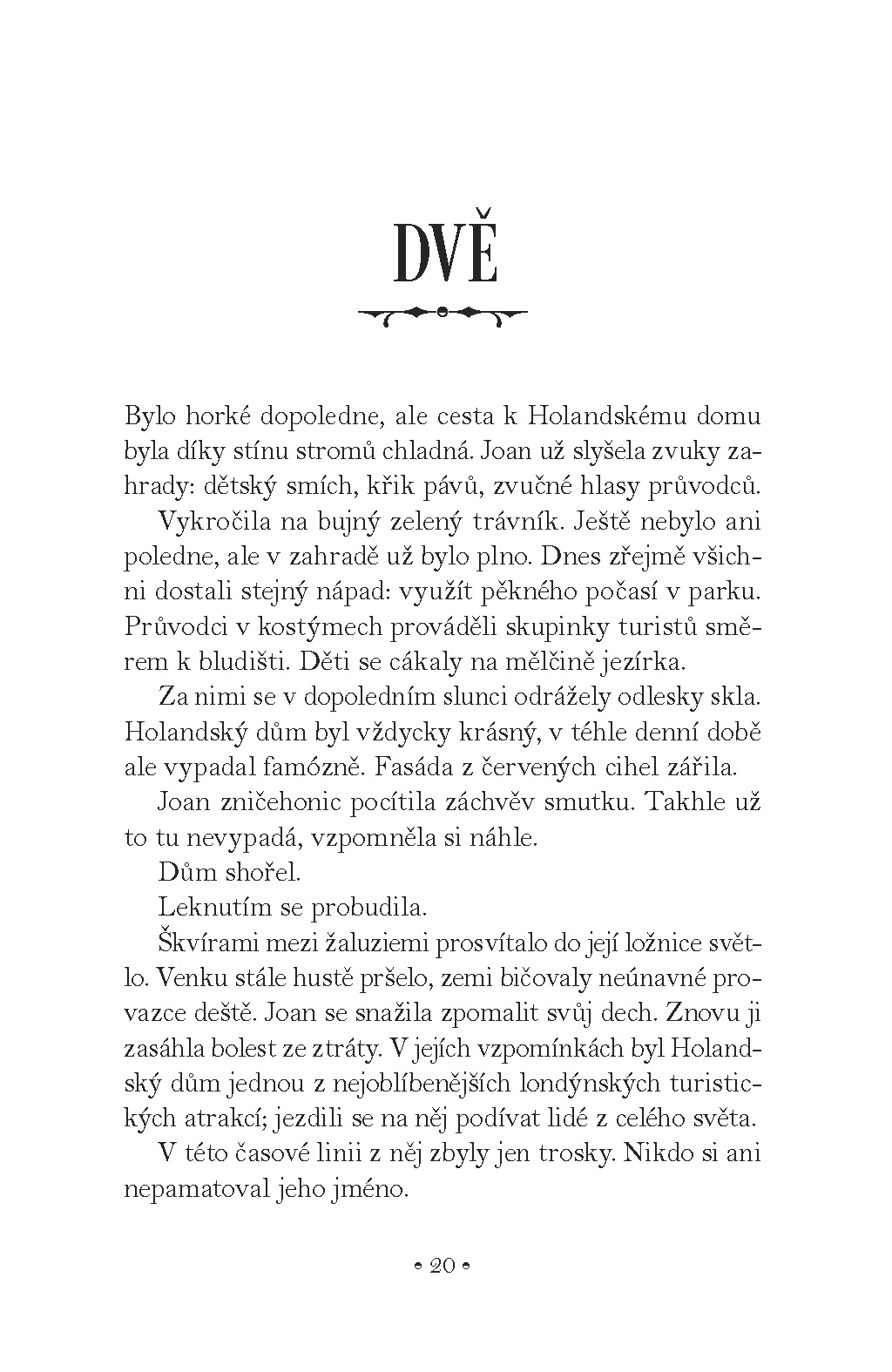 Nikdy hrdinka