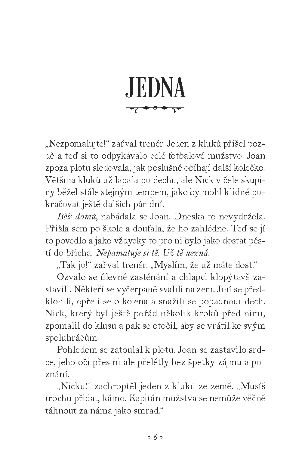 Nikdy hrdinka