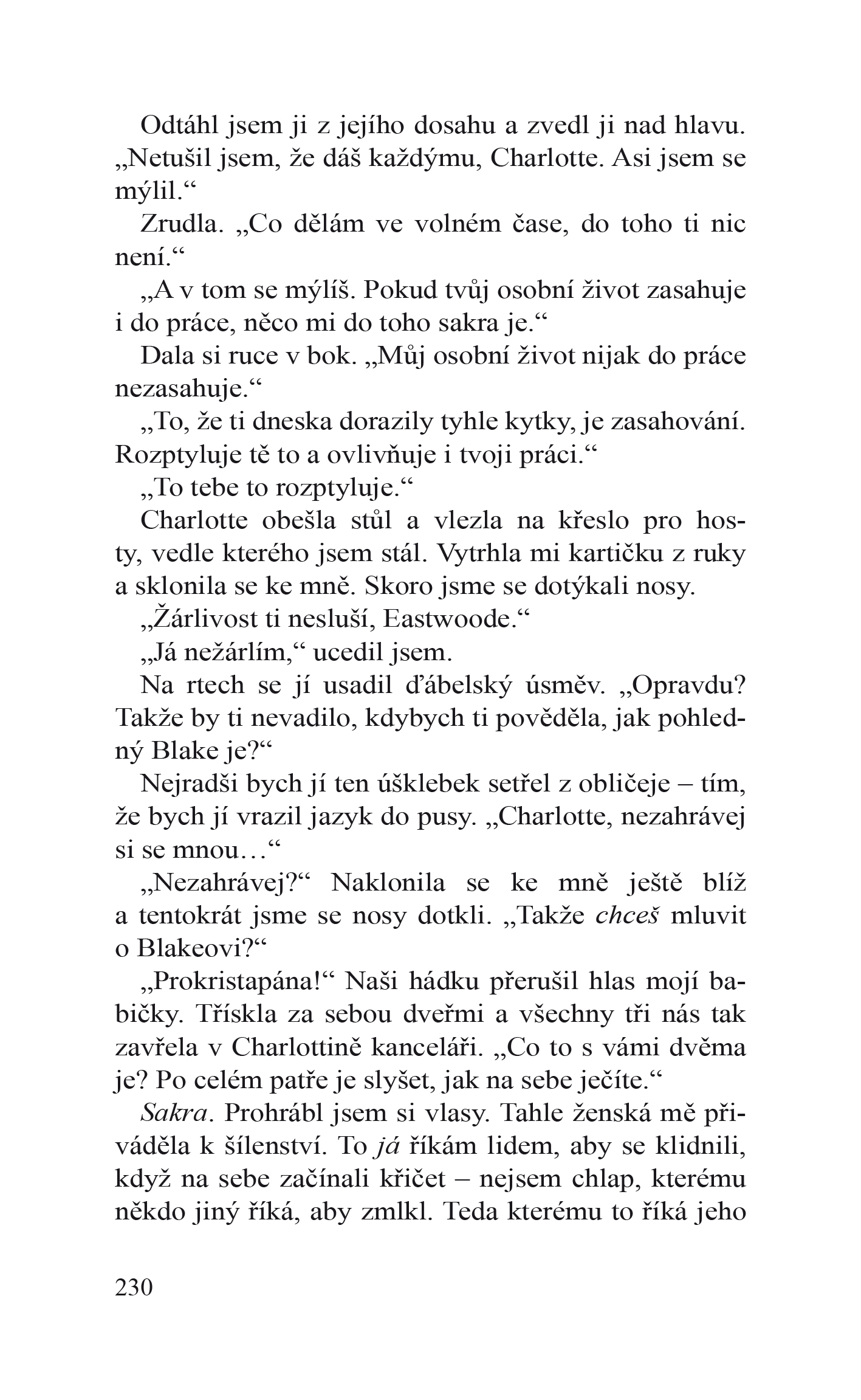 Nesnáším tě