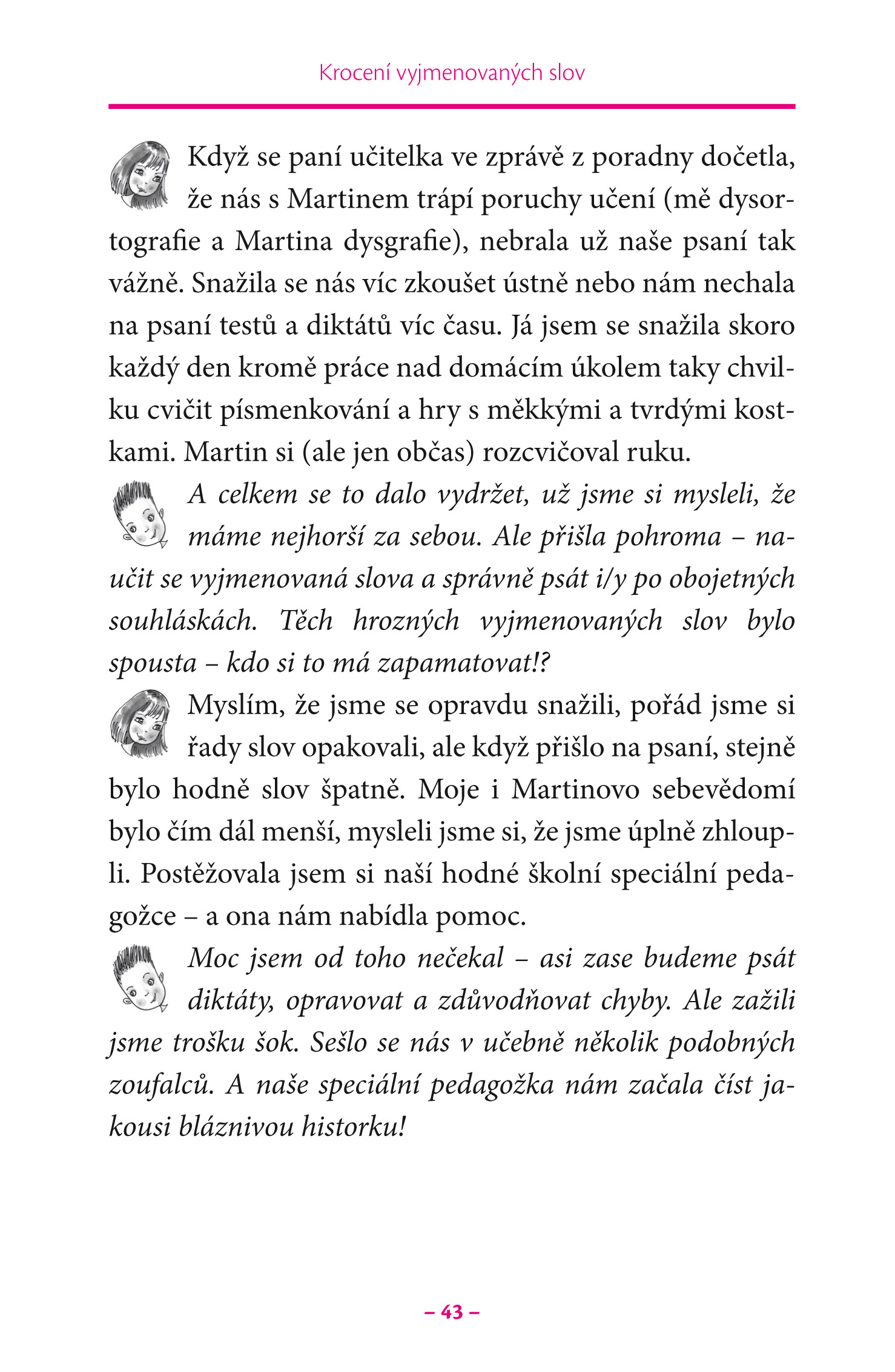 Povíme vám o dysortografii a dysgrafii