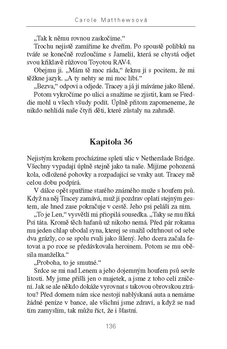 Jediná cesta vede nahoru
