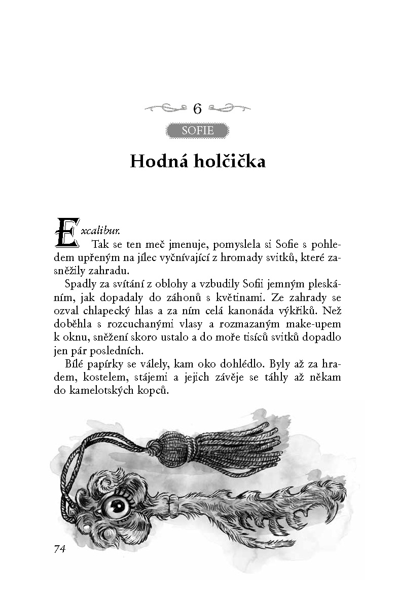 Škola dobra a zla - Jediný skutečný král