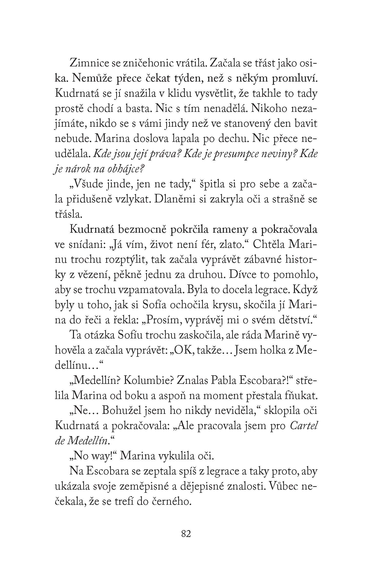 Dneska půjdu spát až zítra