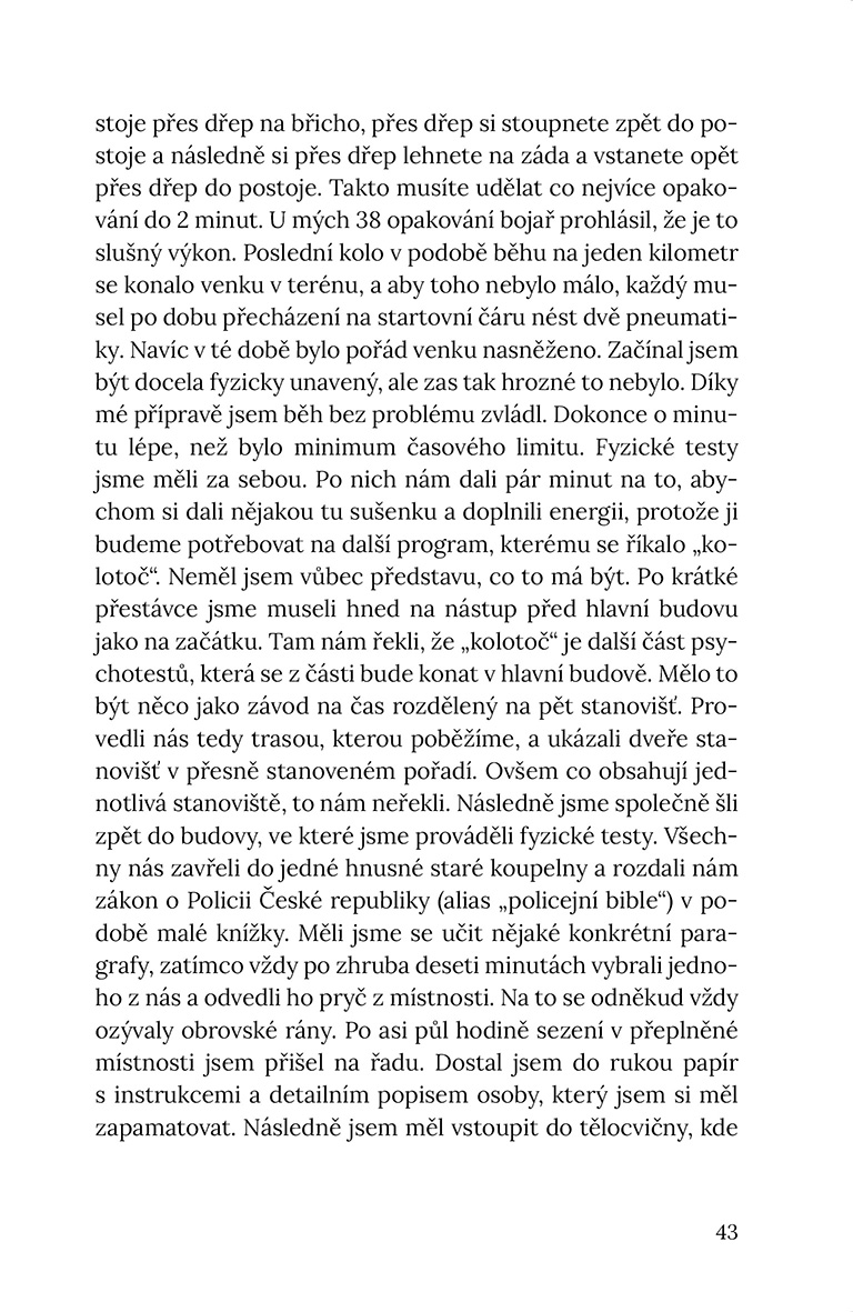Dvě tváře policisty