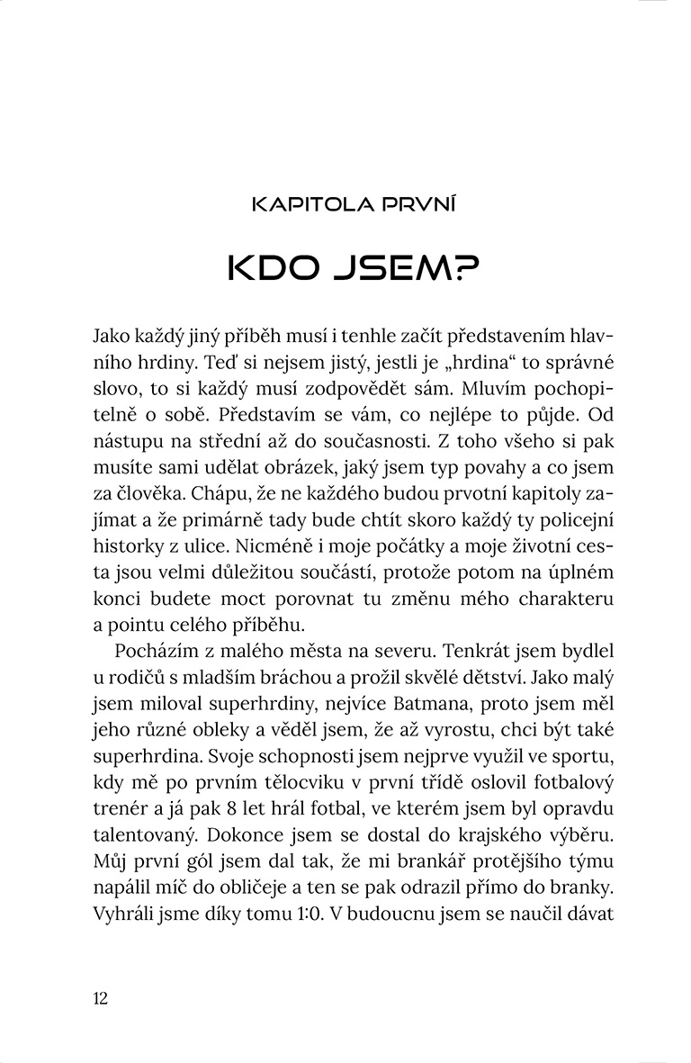 Dvě tváře policisty