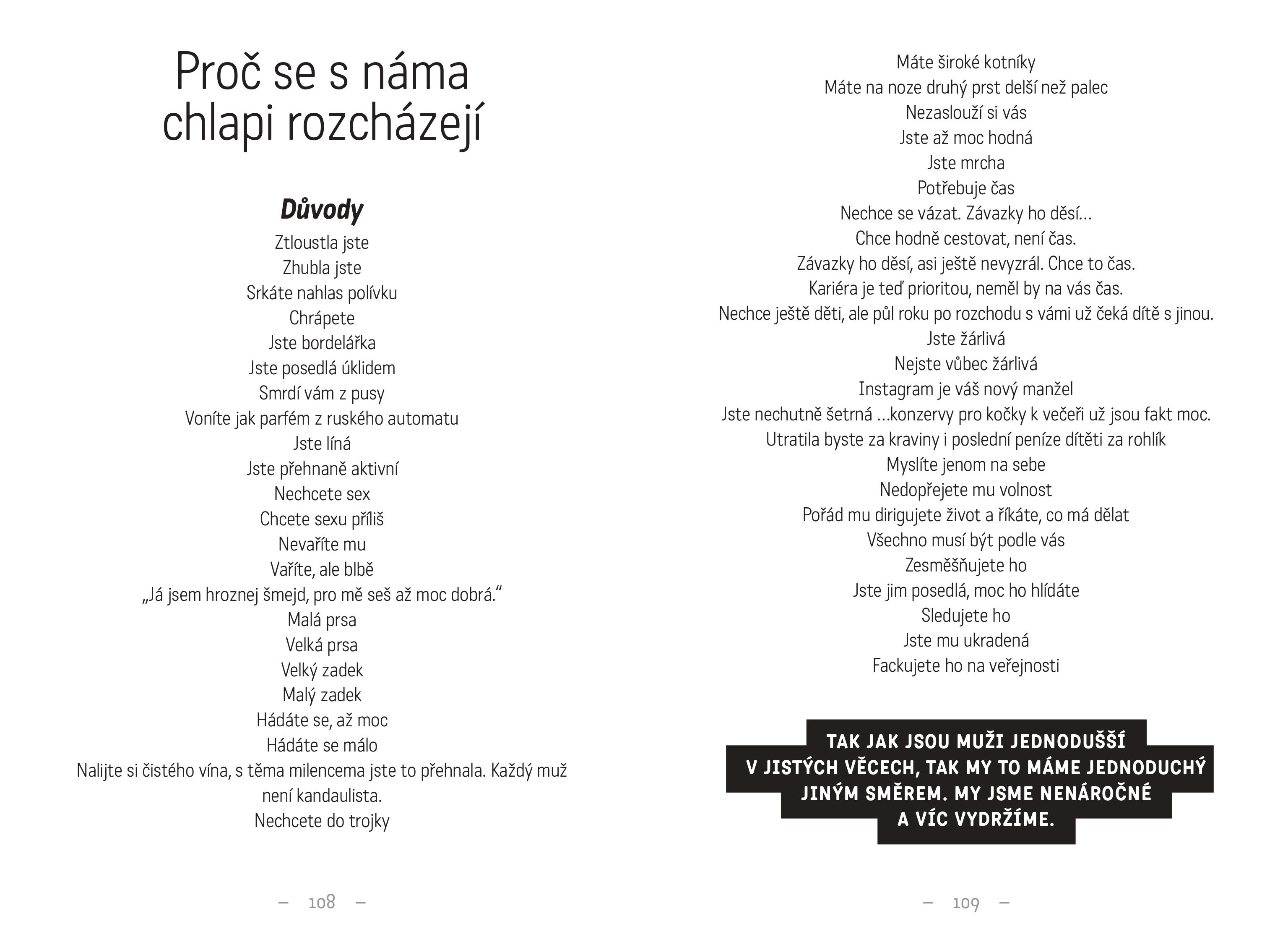 Stará, tlustá, blbá opět zasahují