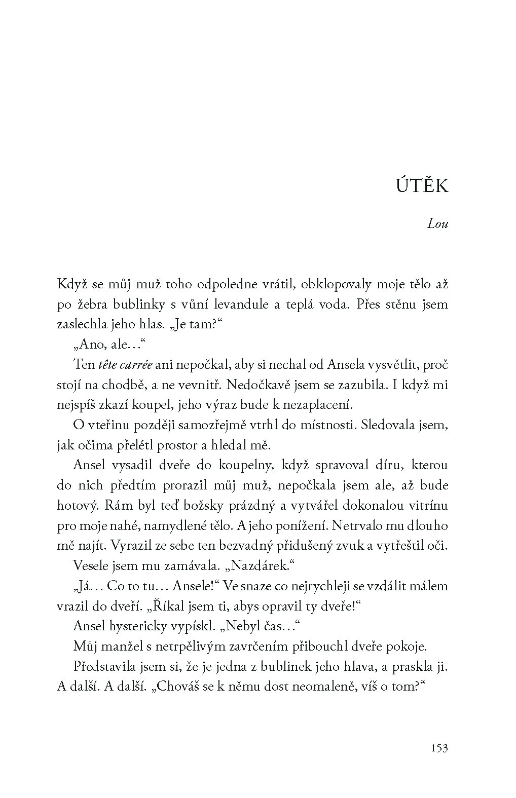 Holubice a had