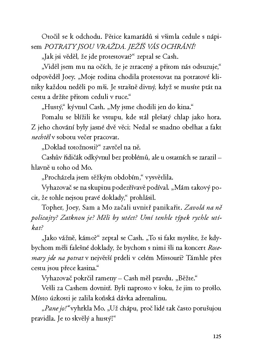 Těžko uvěřitelný příběh