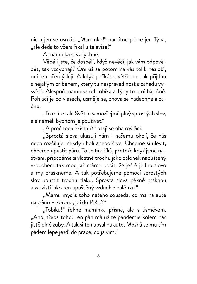 Proč existují sprostá slova, když se nesmějí používat? 