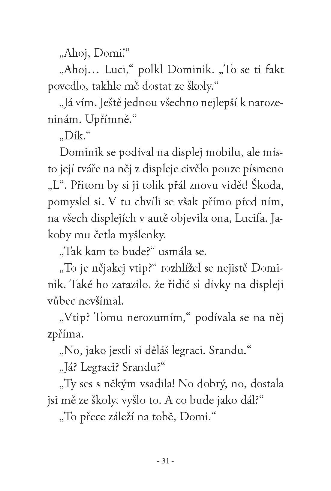 Halóóó, tady Lucifa!