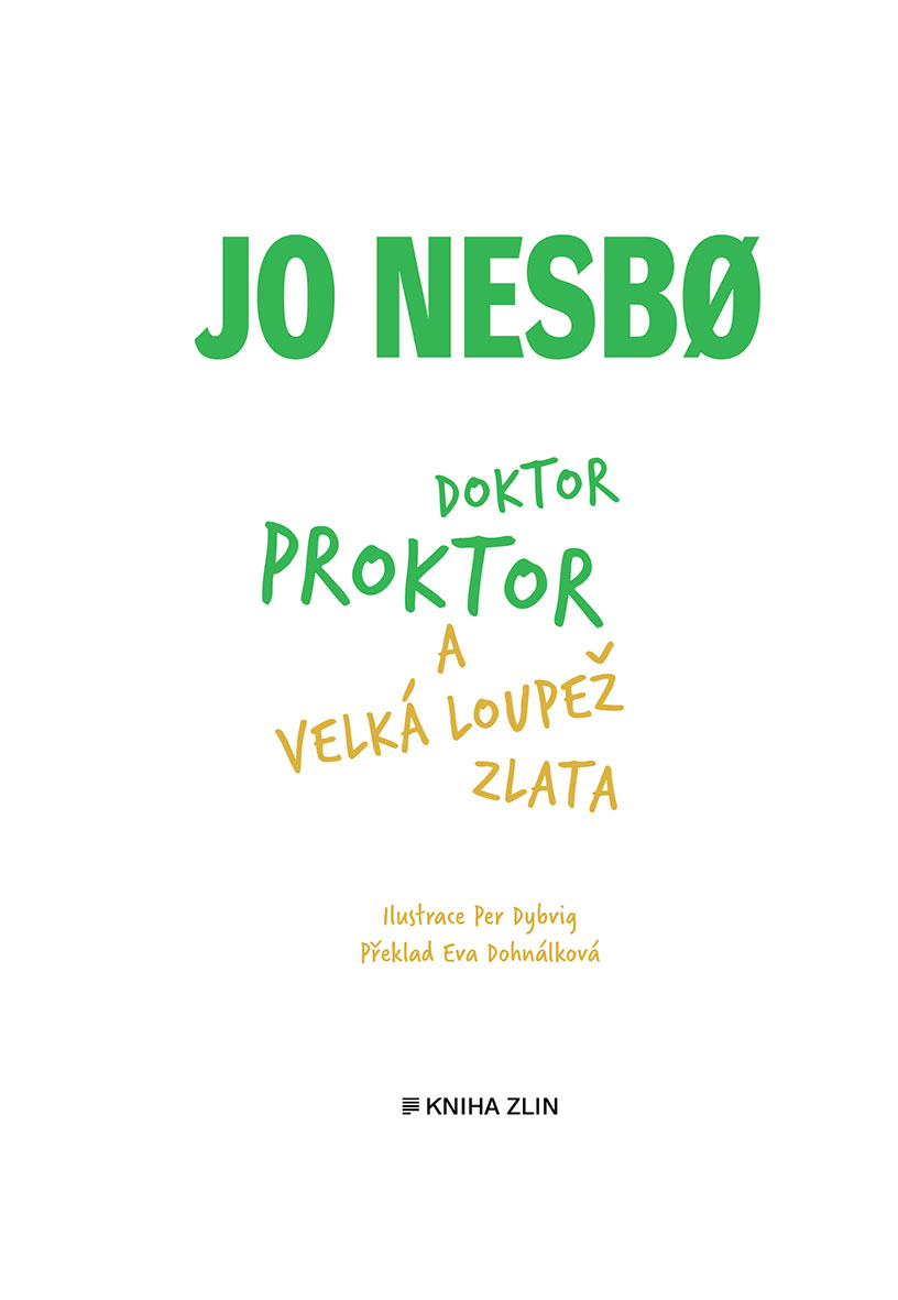 Doktor Proktor a velká loupež zlata (4)
