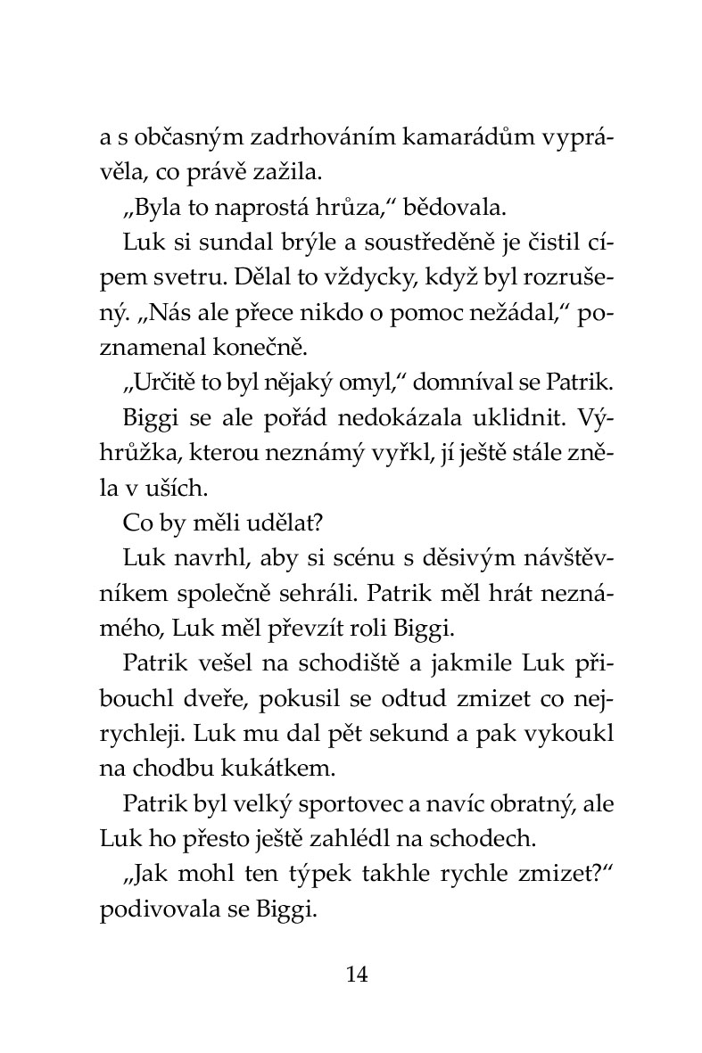 Klub Tygrů – Prastará hladomorna