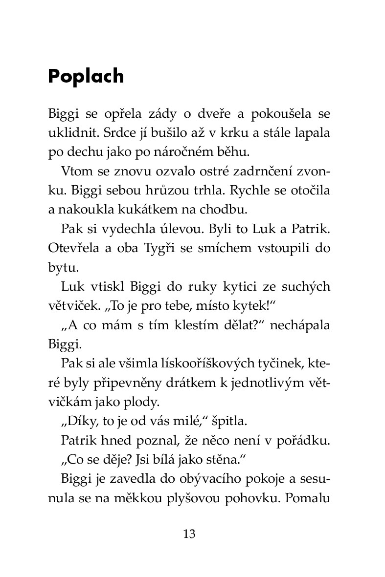 Klub Tygrů – Prastará hladomorna