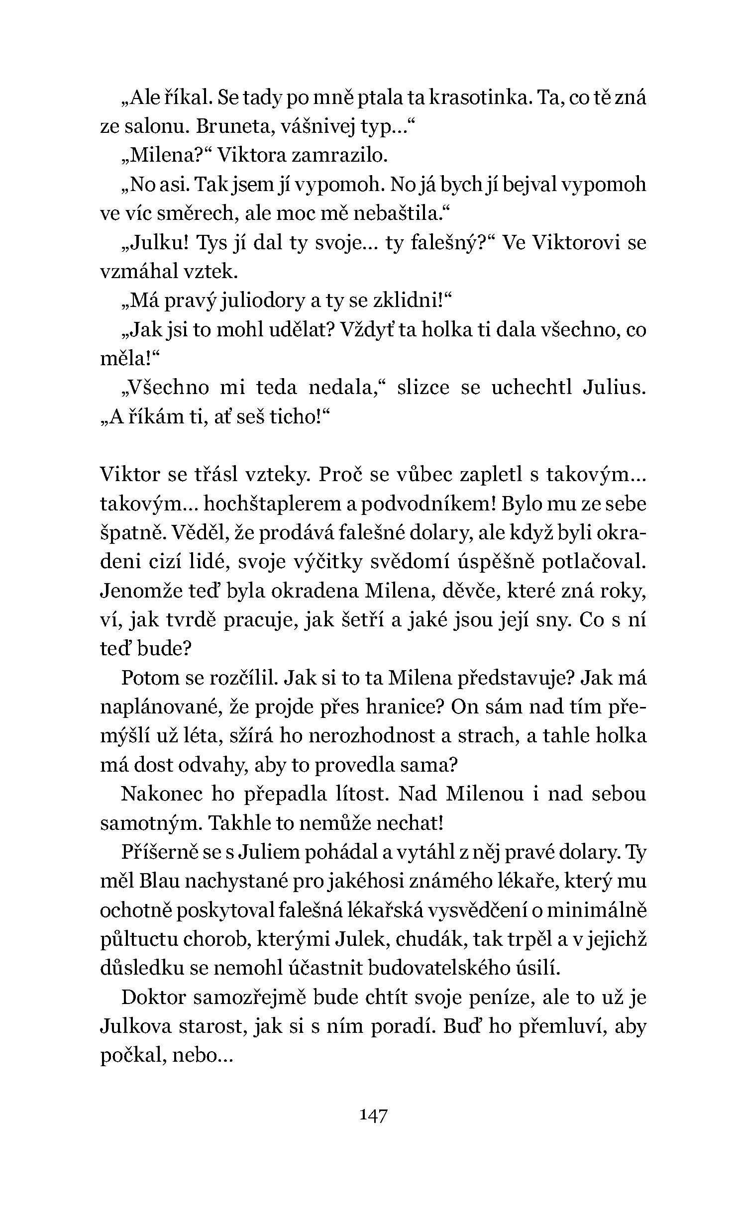 Kdo šije u Podolské?