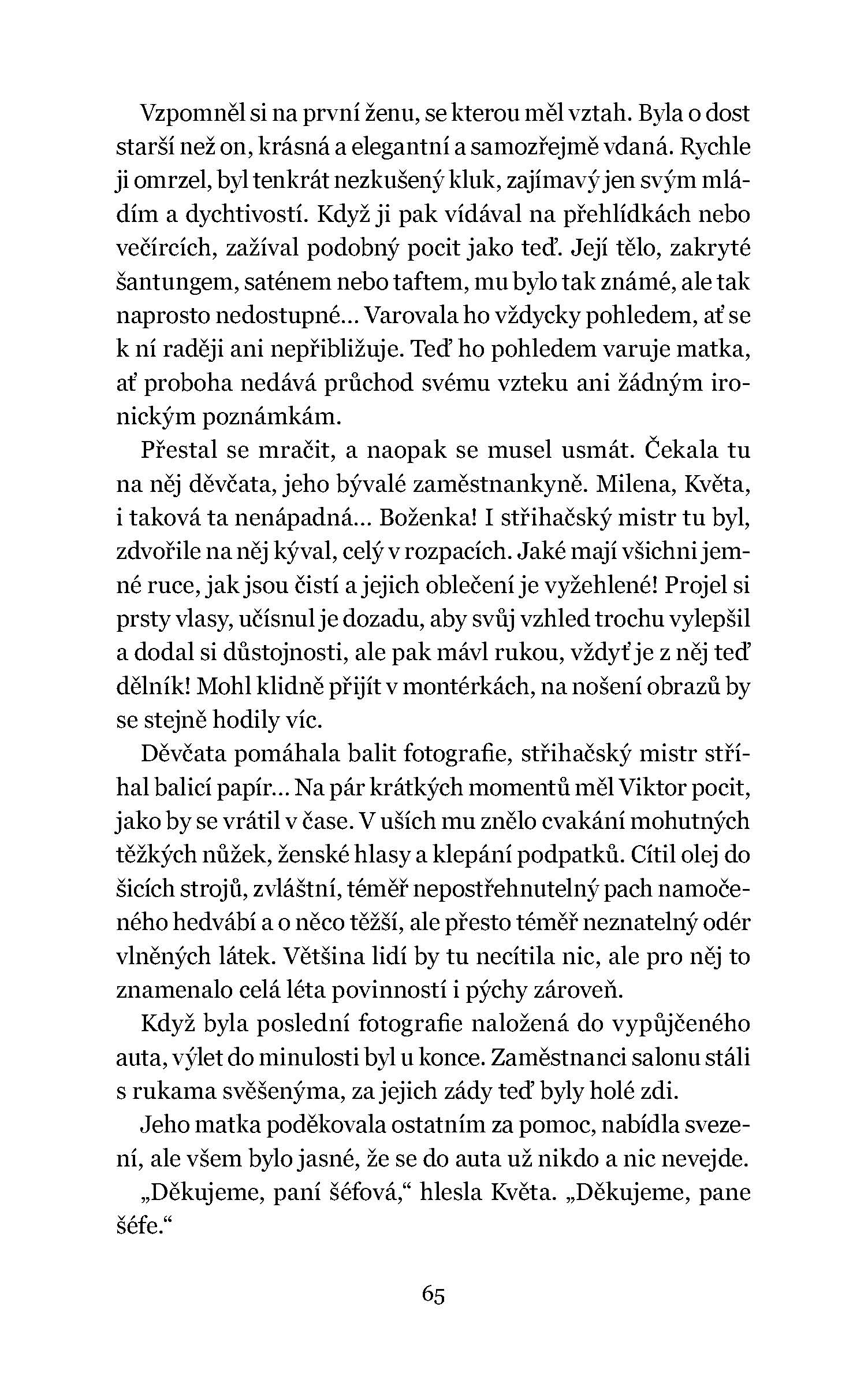 Kdo šije u Podolské?