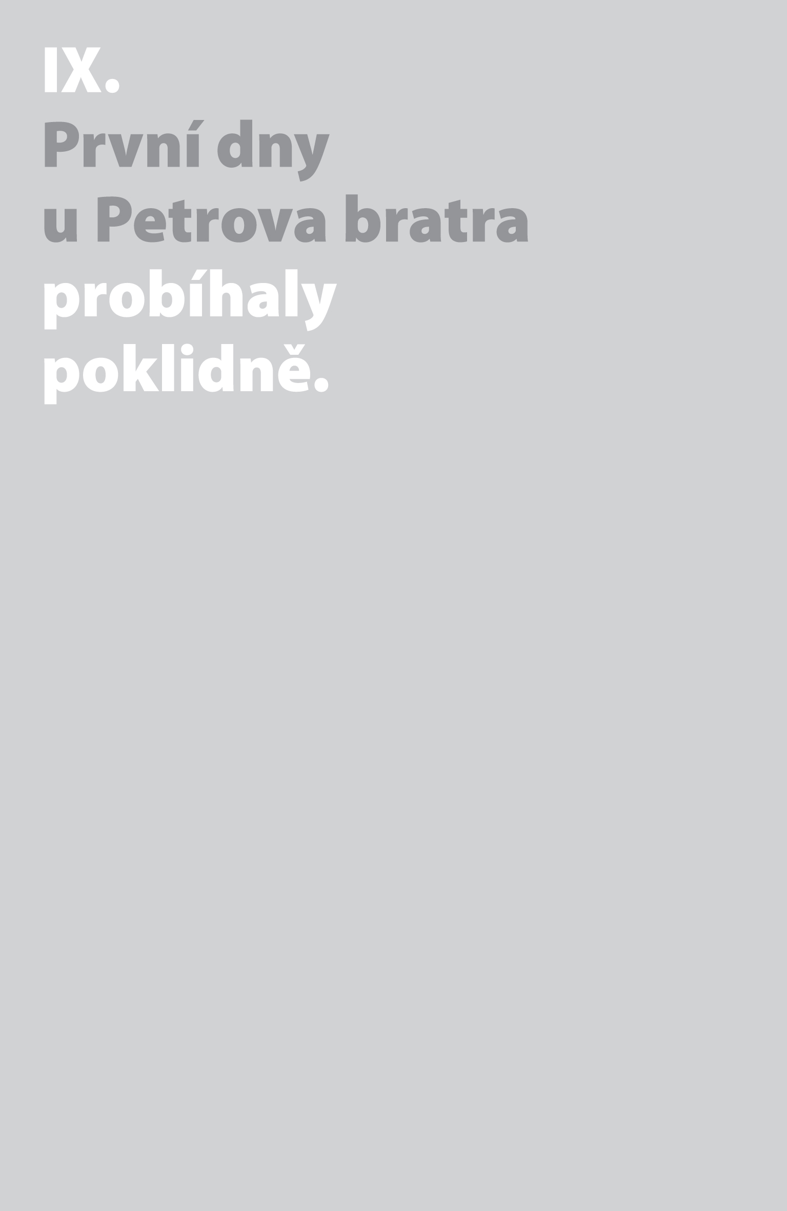 Jedna musí z kola ven