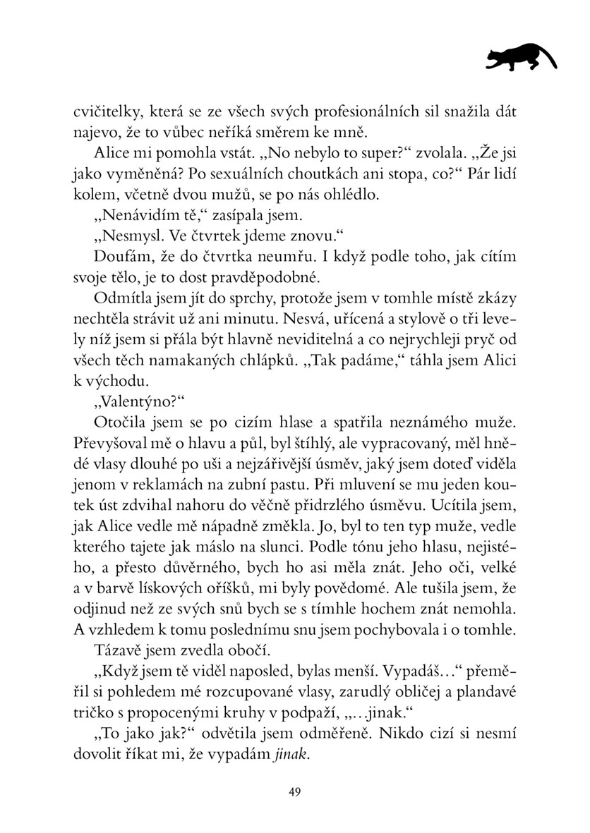 Namazaným dolů