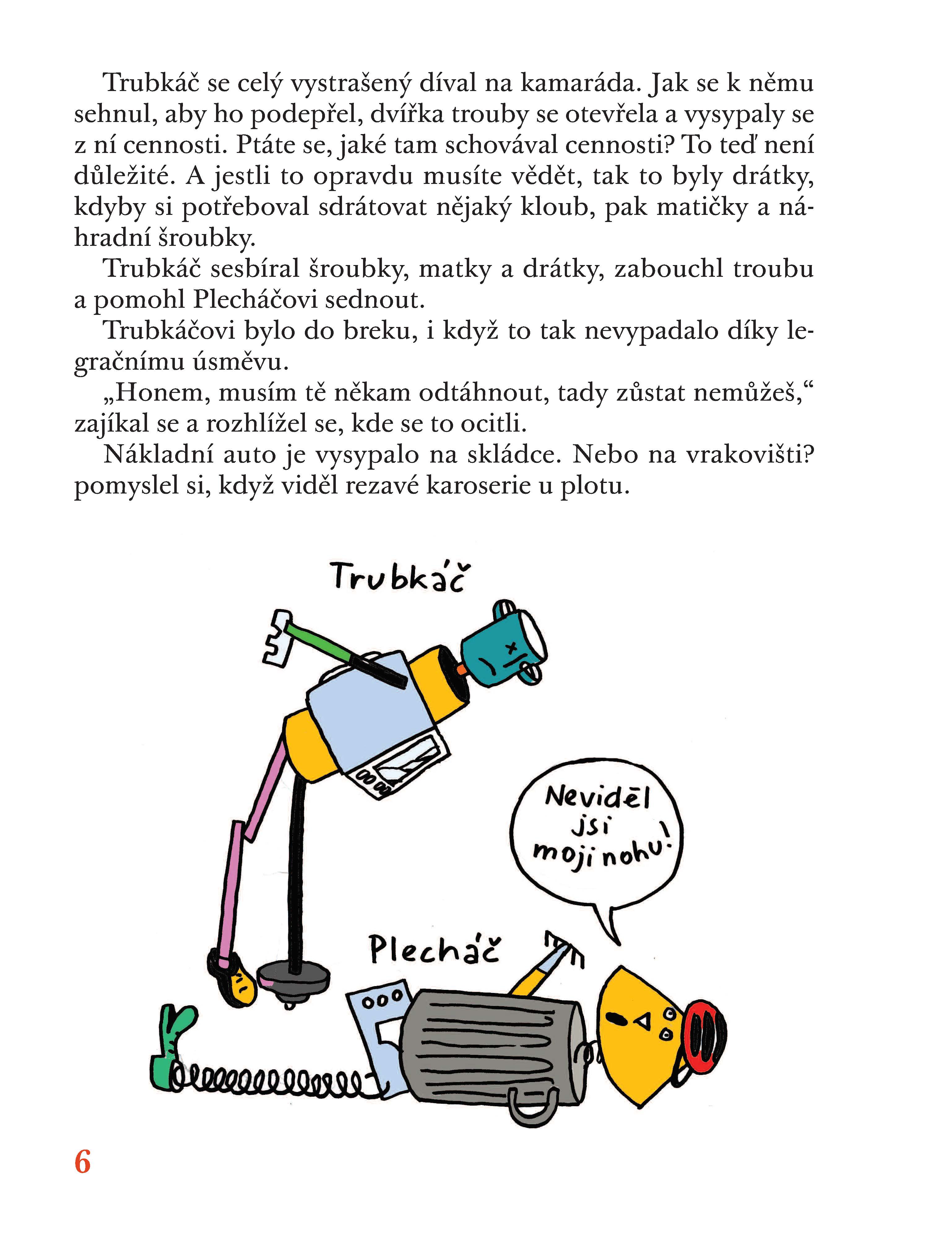 Plecháč, Trubkáč a pan Máslo