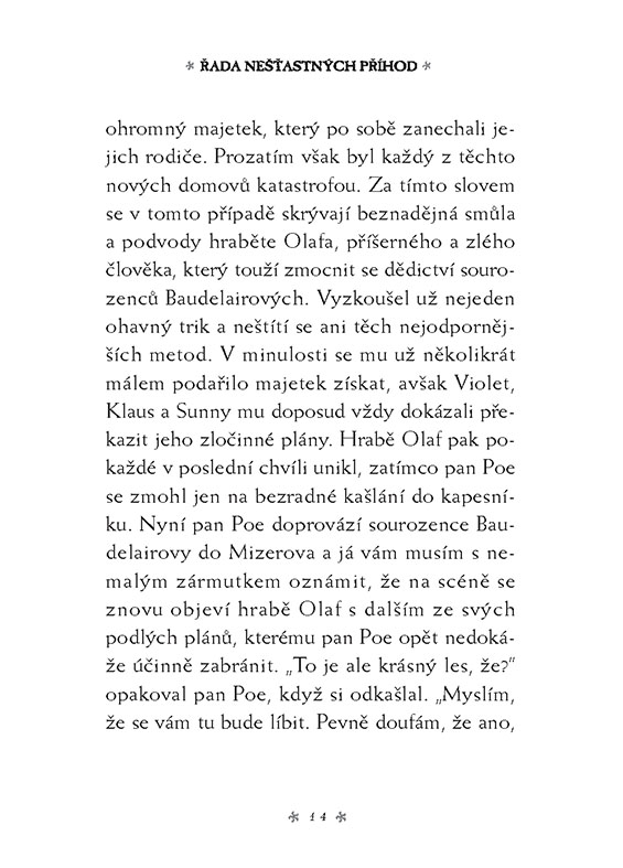 Řada nešťastných příhod 4 - Ohavná pila