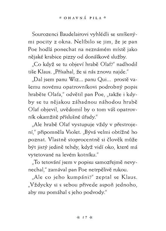 Řada nešťastných příhod 4 - Ohavná pila