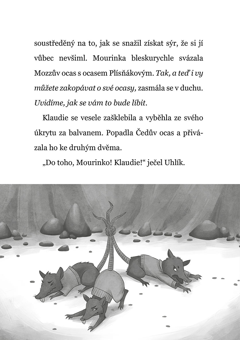 Kočičí království: Mourinka na první výpravě