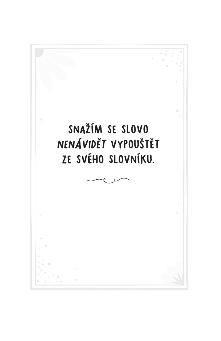 Všechno je láska: myšlenky pro vaše srdce a duši