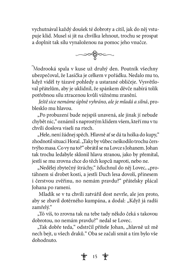 Bezejmenná: Jediný