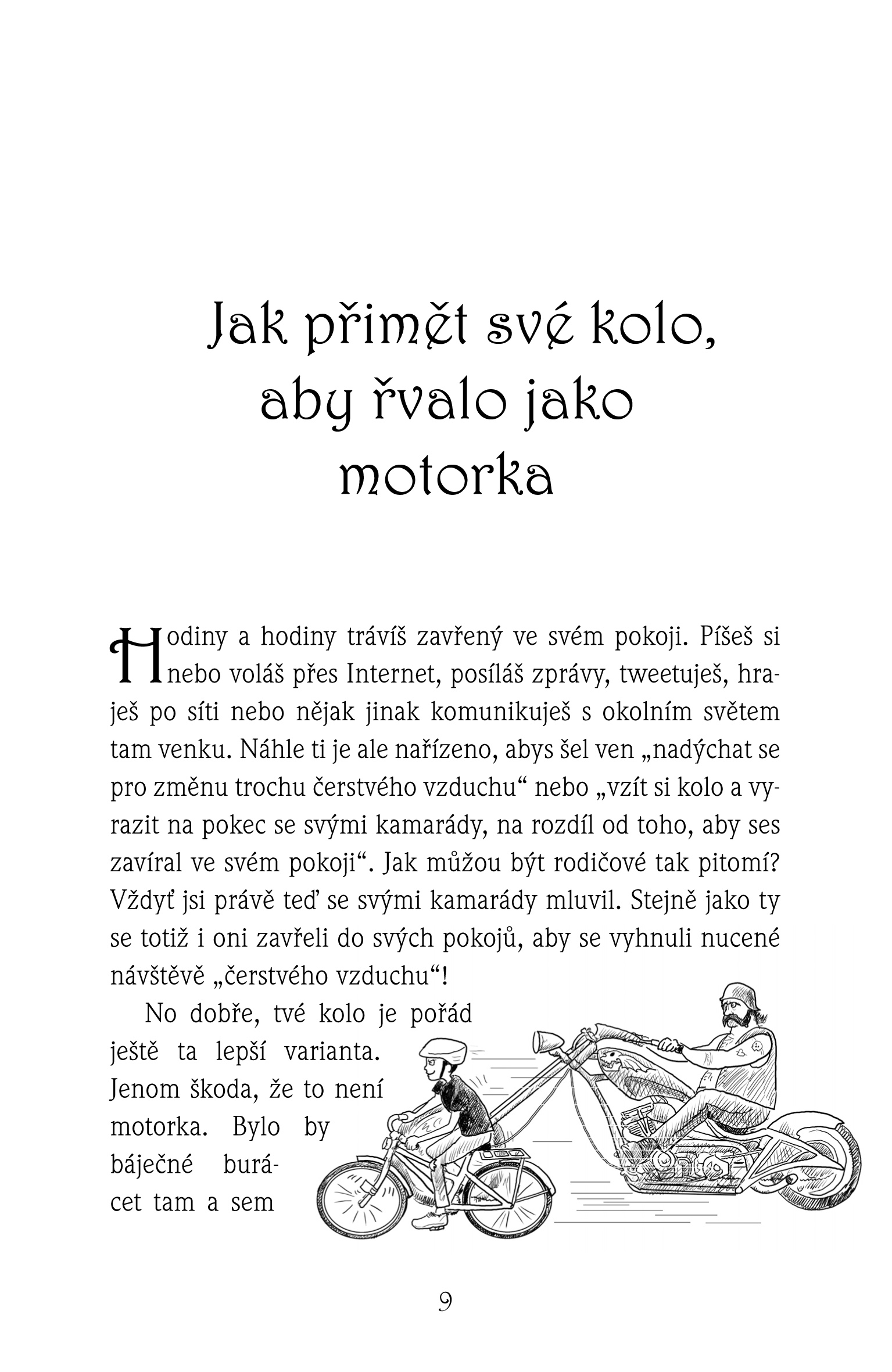 Jak se stát dokonalým prevítem