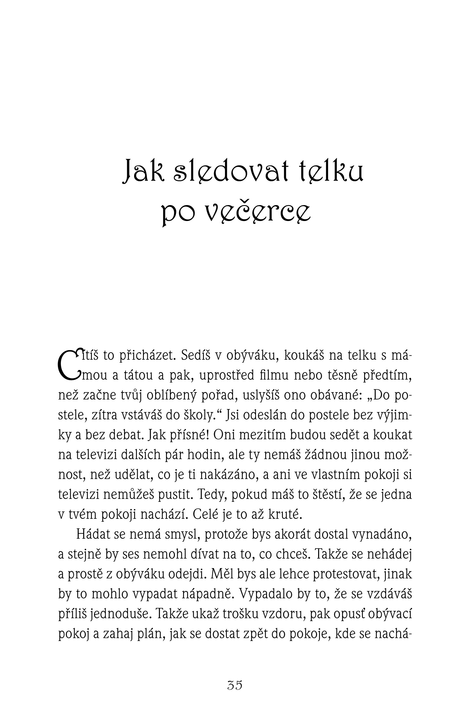 Jak se stát dokonalým prevítem