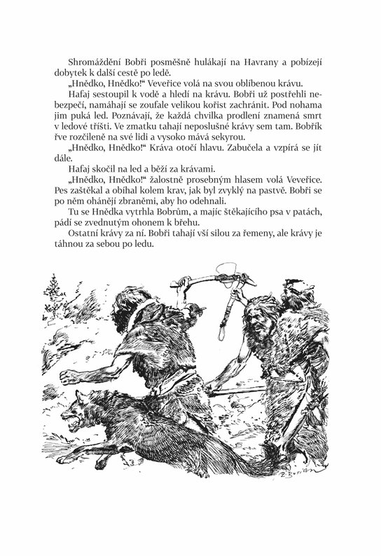 Osada Havranů - U Veliké řeky