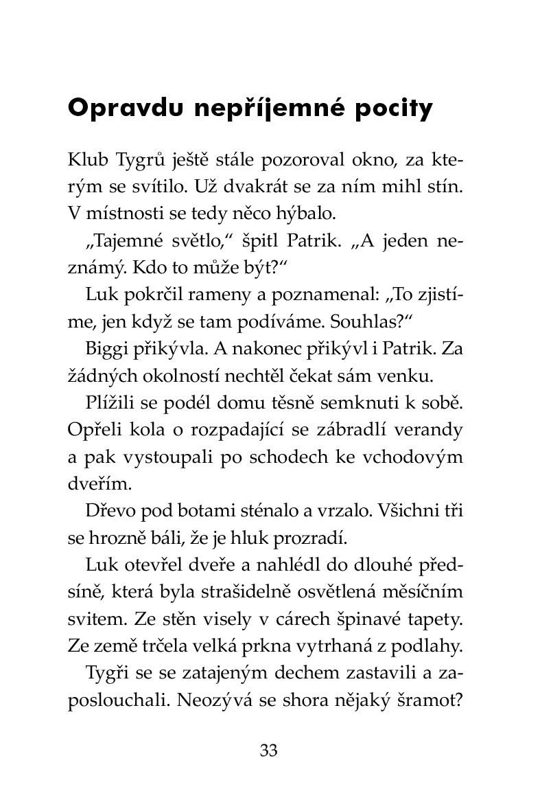 Klub Tygrů – Záhada opuštěné vily