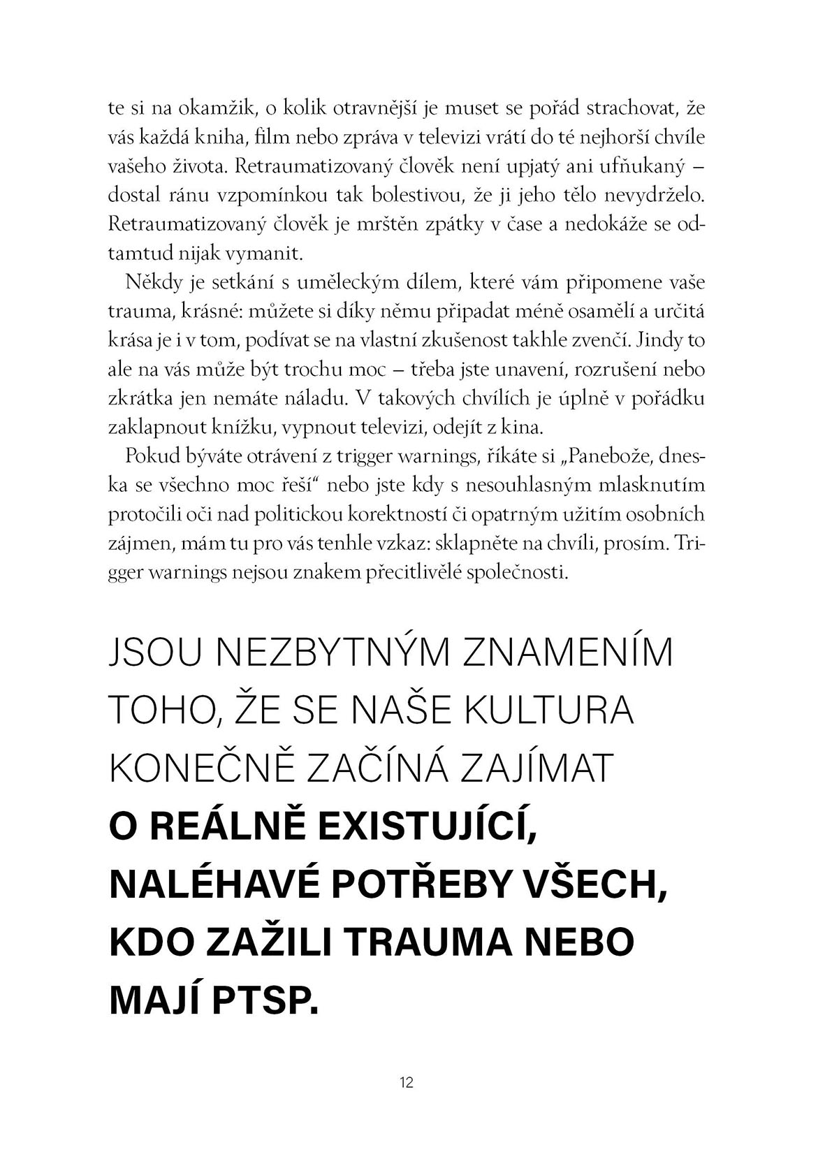 Nesmíš všechno vidět tak černě (a jiné hloupé řeči)