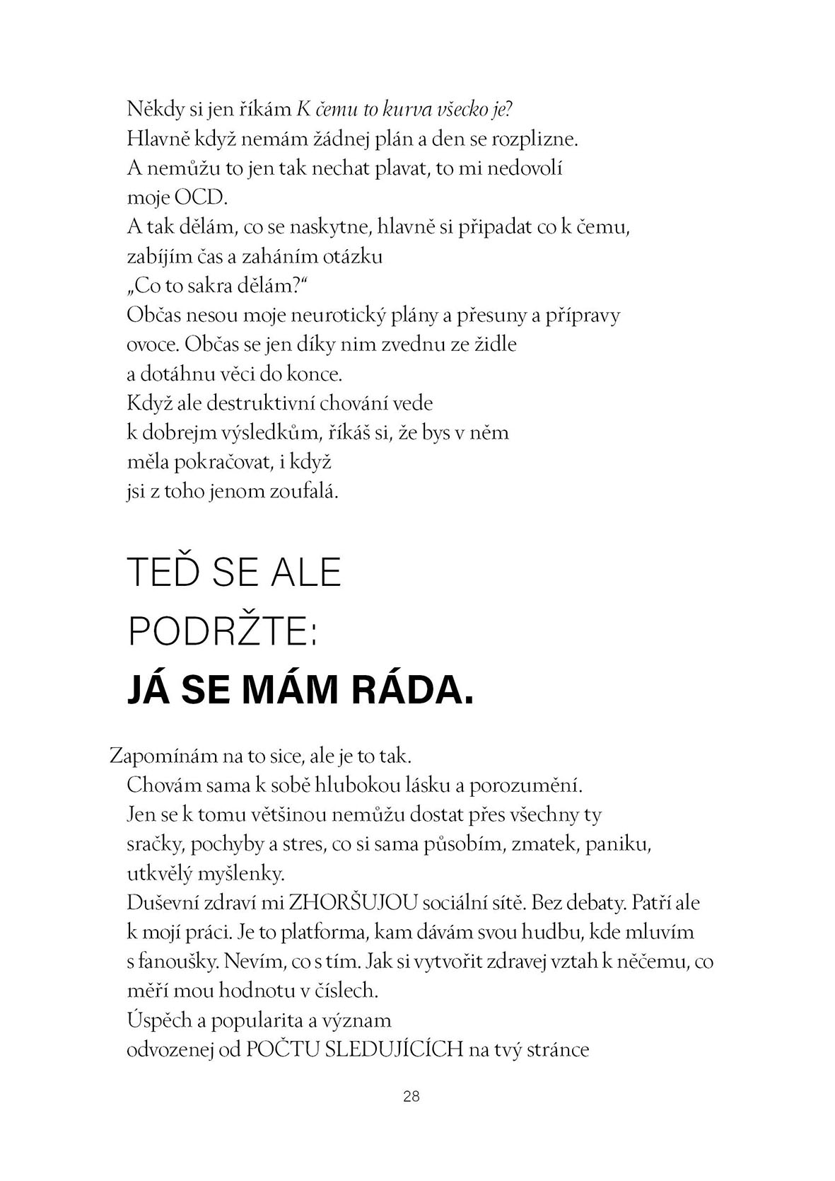 Nesmíš všechno vidět tak černě (a jiné hloupé řeči)