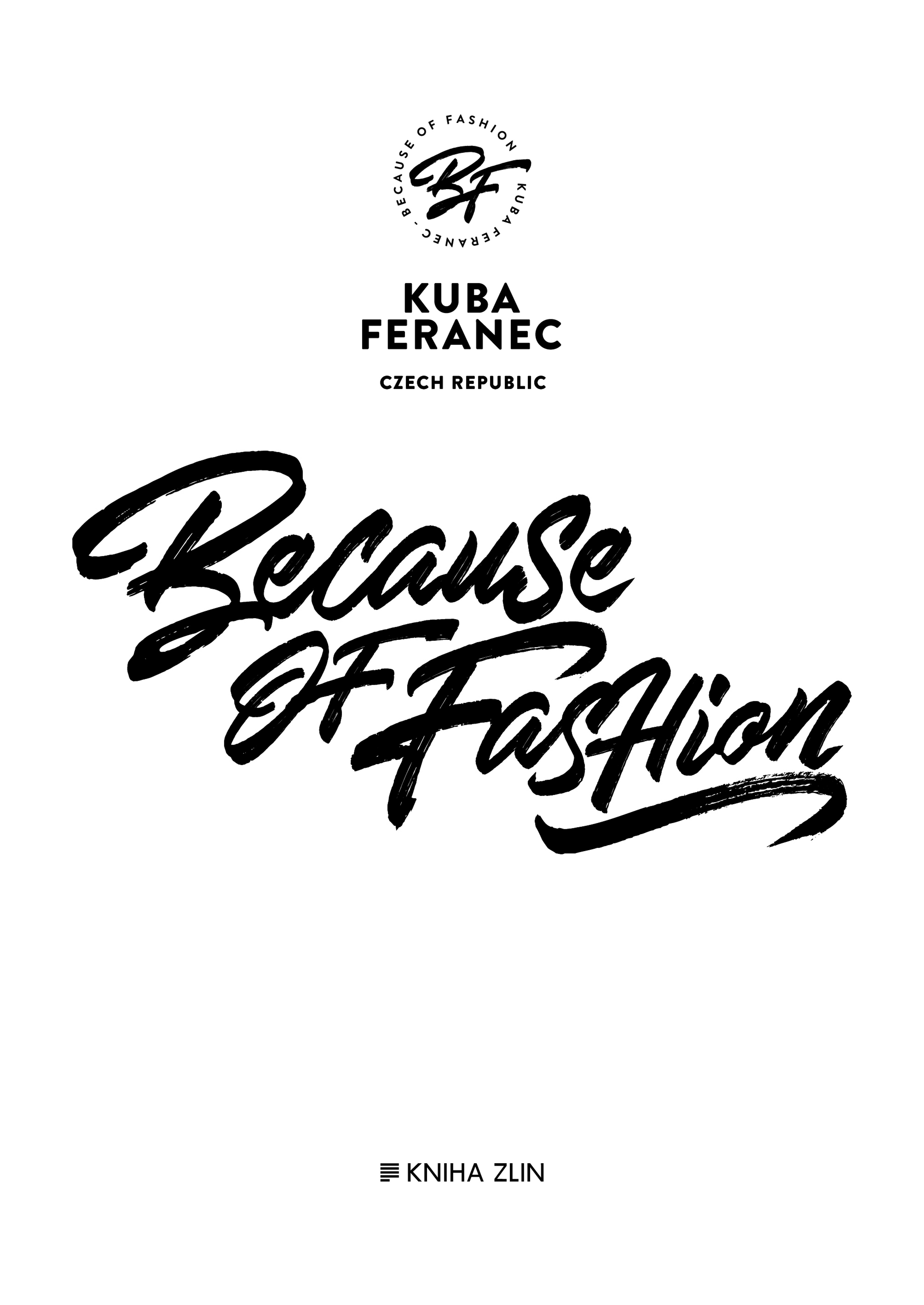 Because of Fashion