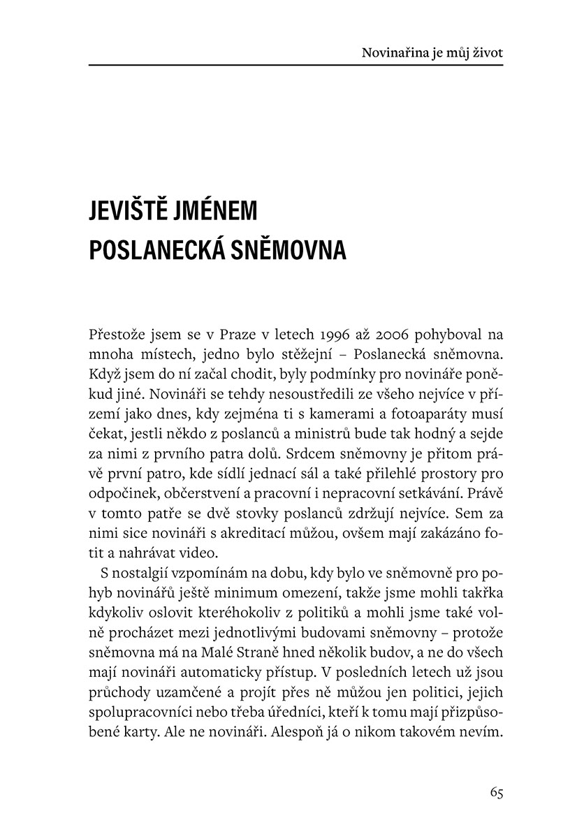 Novinařina je můj život