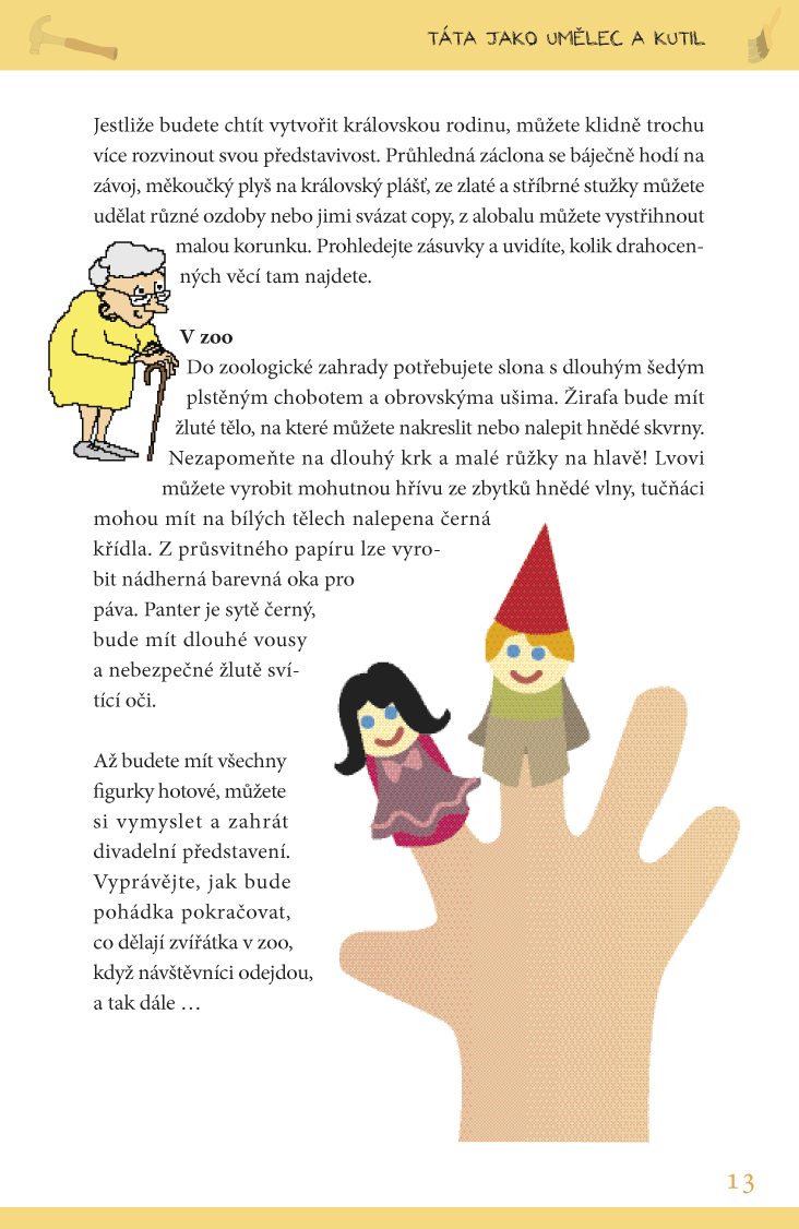 Prima táta, prima dcera - bavíme se do večera