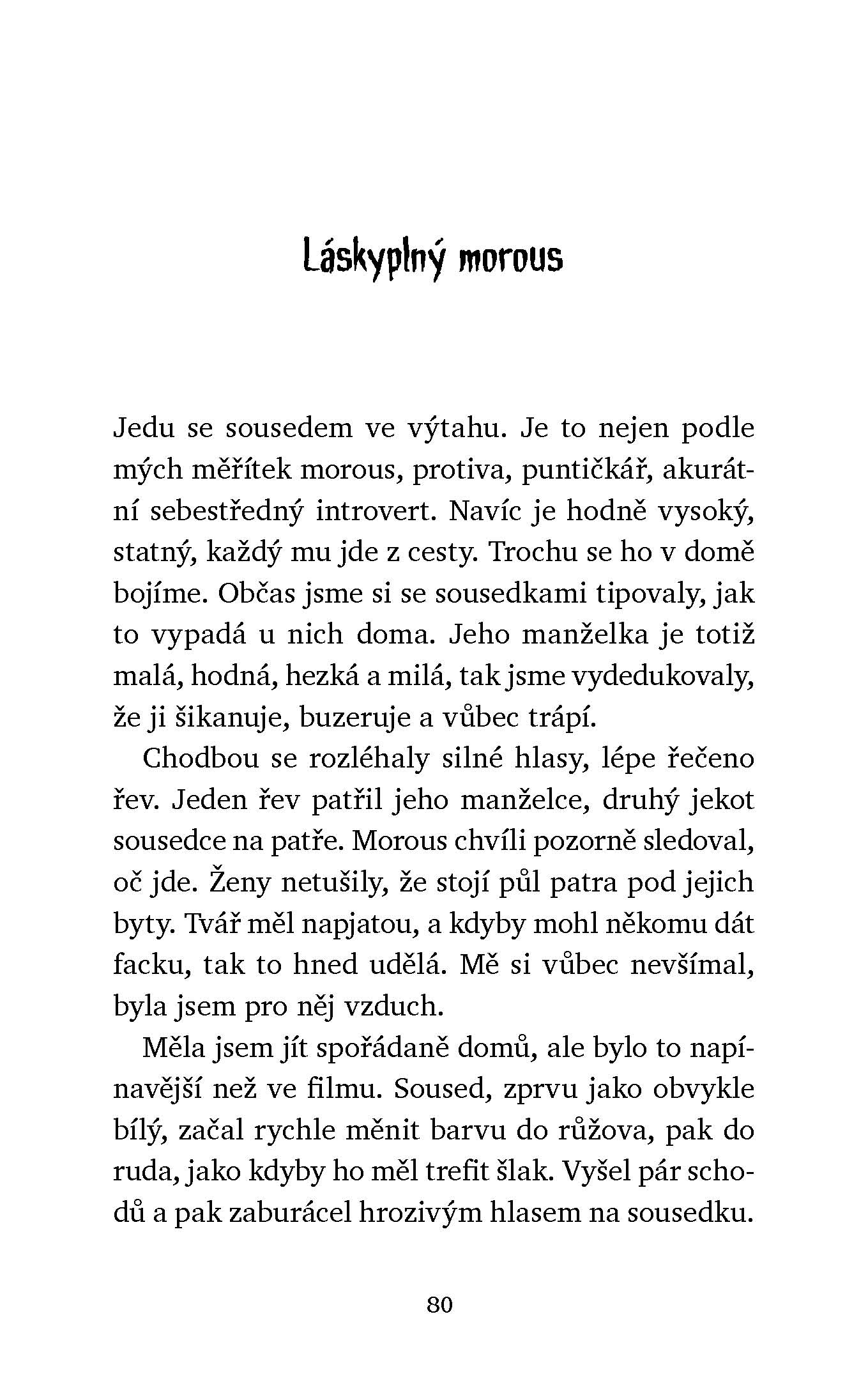 Jenom pro velký holky