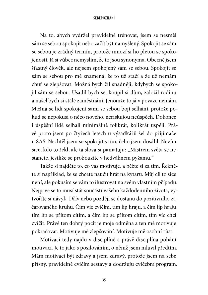 Voják: úctu si musíš zasloužit