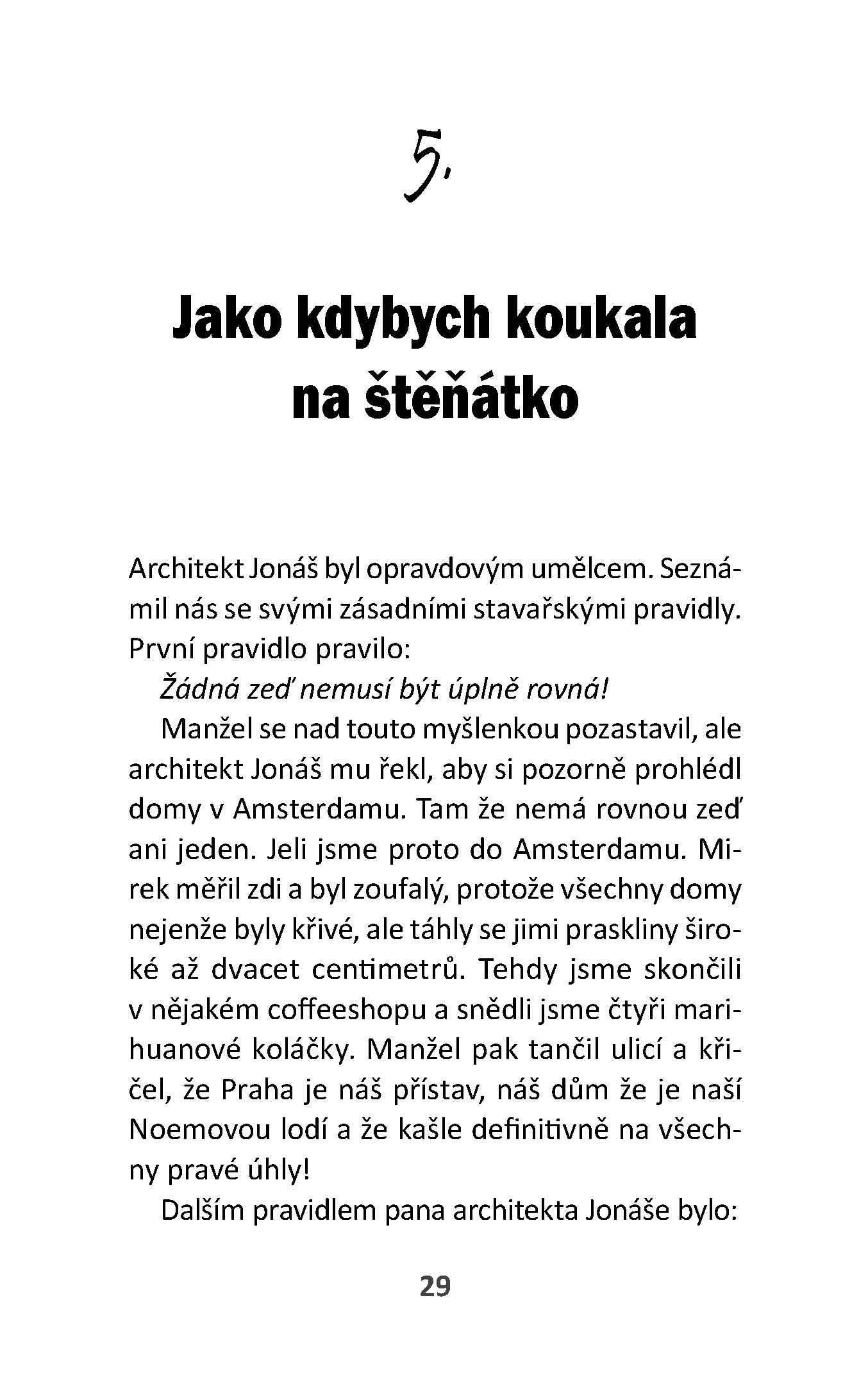 Takhle jsem si to teda nepředstavovala