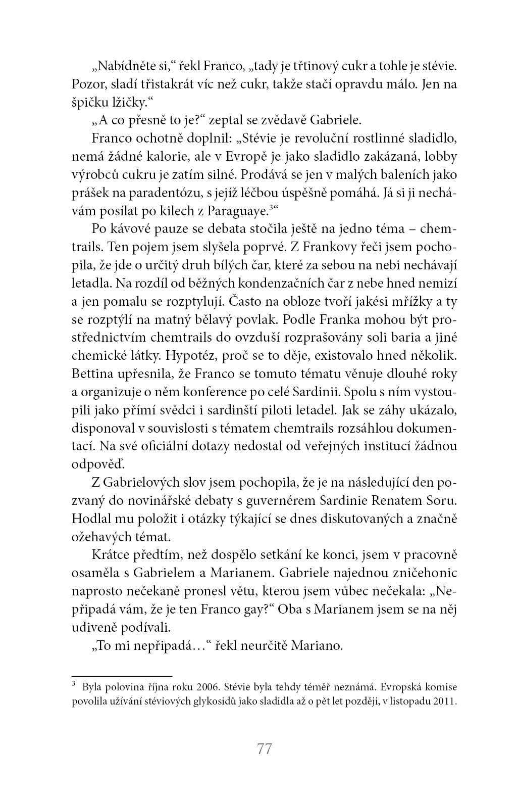 Moderní kurandera II
