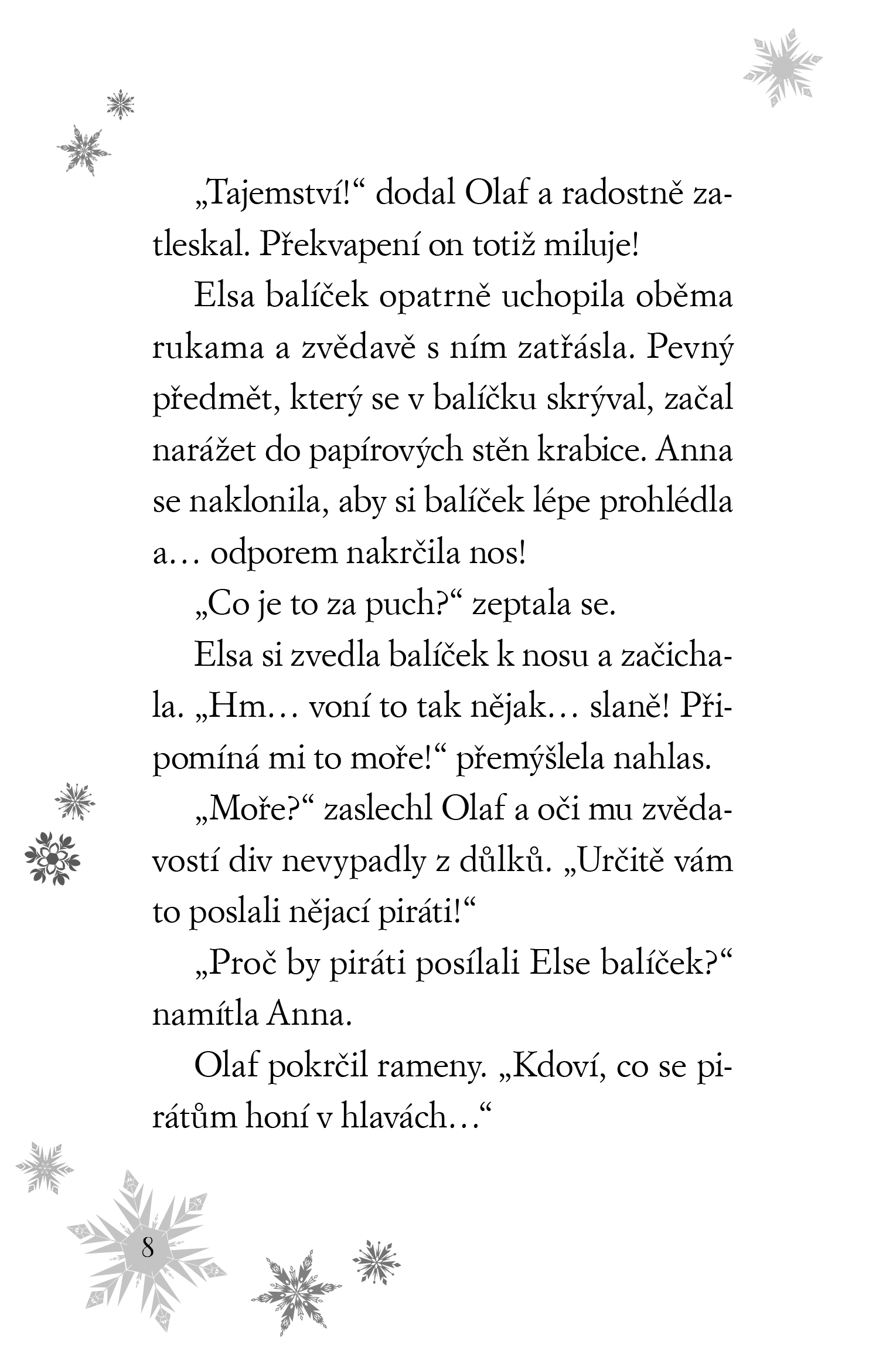 Anna a Elsa Tajemný ctitel