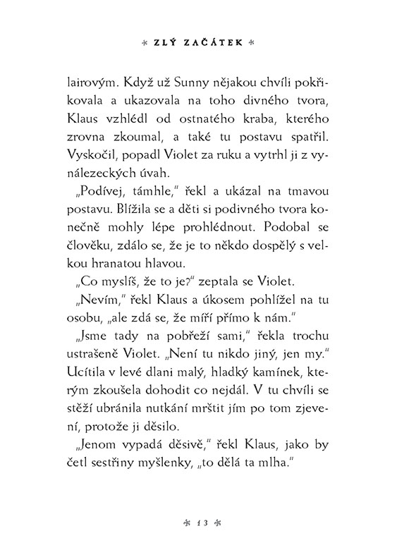 Řada nešťastných příhod 1 - Zlý začátek